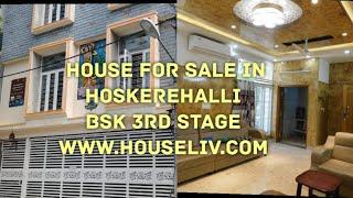 House For Sale In Hoskerehalli | Property Sale In Hoskerehalli BSK 3rd Stage @HOUSELIV