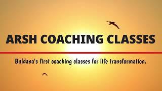 ARSH COACHING CLASSES