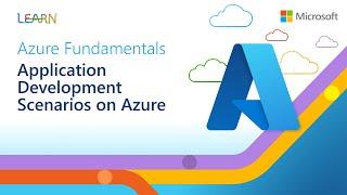 Application development scenarios on Azure