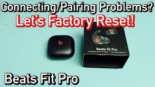 Beats Fit Pro: Connect/Pairing Problems? Let's Factory Reset