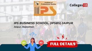 Explore IPS Business School, (IPSBS) Jaipur - A Premier Institution in Rajasthan