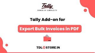 Tally TDL for Bulk Invoice Export in PDF Individually in 1 Click | Download Free Trial