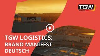 TGW Logistics | Brand Manifest - Deutsch