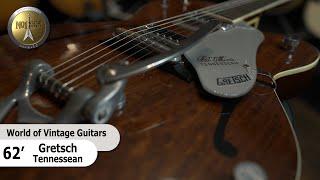 1962 GretschTennessean - "The World of Vintage Guitars"