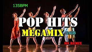 Pop Hits Megamix 2408 MS Remix【135BPM】Nonstop 32 Count Dance Music