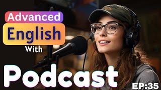 Learn English Podcast Conversation | Intermediate  | English Podcast Improve Listening | Ep 35