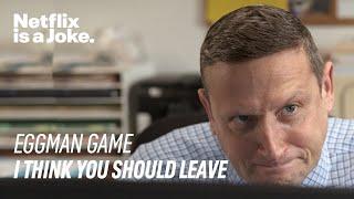 'Eggman Game' Full Sketch | I Think You Should Leave with Tim Robinson | Netflix Is a Joke