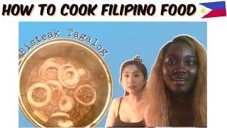 LEARNING HOW TO COOK FILIPINO FOOD- BISTEAK TAGALOG AND HANGOUT WITH FRIEND