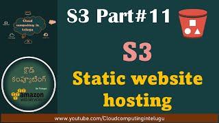 Day#42 | AWS S3 | Static website hosting | Cloud Computing In Telugu | Amazon Web Services