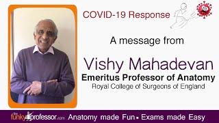 The Funky Professor.  COVID-19 Response.  A message from Professor Vishy Mahadevan.