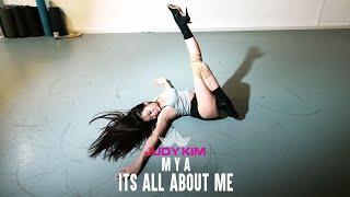 Mýa - Its All About Me│Judy Kim CHOREOGRAPHY