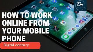 How to work online from your phone. अपने मोबाइल से ऑनलाइन वर्क कैसे करें। New channel....