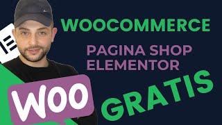 Come creare Pagina Shop | Woocommerce con Elementor Gratis | Woocommerce Tutorial Italiano