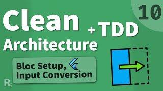 Flutter TDD Clean Architecture Course [10] – Bloc Scaffolding & Input Conversion