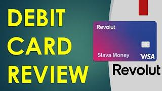 REVIEW Revolut Debit Card