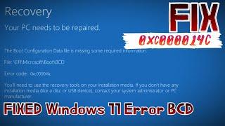 (SOLVED)  How to Fix Error Code 0xc000014c Boot BCD error in Windows 11 (FIXED)