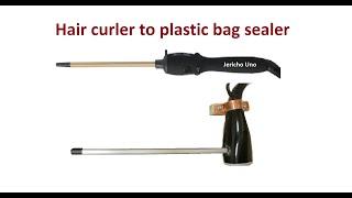 Hair curler to bag sealer