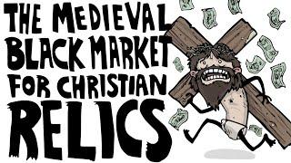 The Medieval Black Market for Christian Relics | SideQuest Animated History
