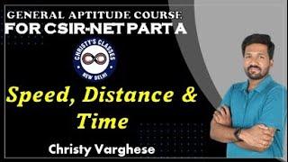 Speed, Distance & Time | General Aptitude | CSIR NET Part A |Life Science |Maths |Physics |Chemistry