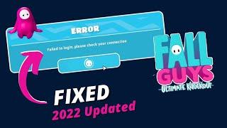 2023 FIX: Fall Guys Error Failed to Login, Please check your connection
