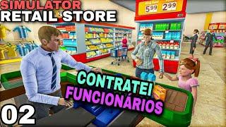 VIREI PATRÃO  / RETAIL STORE SIMULATOR / PARTE 2 #retailstoresimulator #retailstoresimulatorandroid