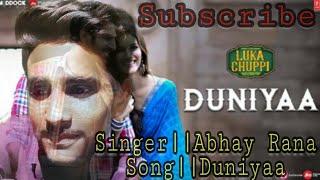 Duniyaa song Lukka Chuppi (2019)||Cover By Abhay Rana