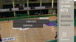 Car Lux - Neptun I Огляд матчу I 5 тур. Silver Business League