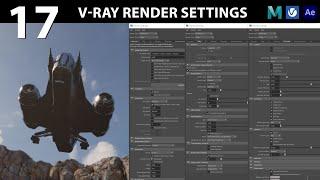 V-Ray Render Settings — Razor Crest VFX Lecture 17