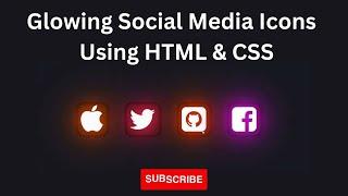 CSS glowing icons | Glowing Social Media Icons using HTML & CSS |  CSS Neon Glow Effect animation
