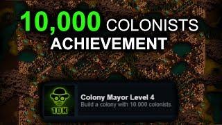 They Are Billions   - 10,000 Colonists Achievement