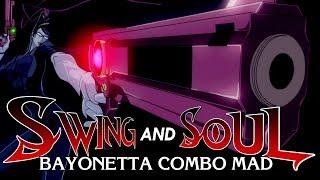 Bayonetta MAD | "SWING and SOUL" | Combo Video