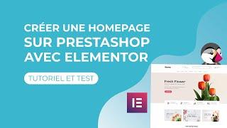 Créer une page d'accueil sans coder sur Prestashop avec Creative Element