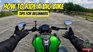 How to Ride a BIG BIKE | Beginner Tips and Step by Step Guide | 2022 Kawasaki Z900