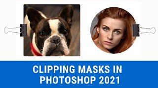 How To Create Clipping Masks Easily - Photoshop CC 2021