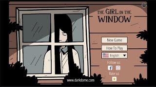 The Girl In The Window Walkthrough [Dark Dome]