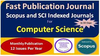 Publish in 30 Days at Scopus & Sci Journals | Fast Publication Journals for Computer Science