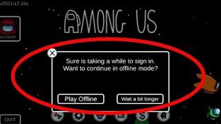 Among us wait a bit longer problem fixed 100% | among us PC new update 2022