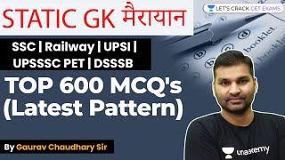 SSC | Railway | UPSI | UPSSSC PET | DSSSB | Static GK मैराथन | TOP 600 MCQ's (Latest Pattern)