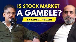 Is Stock market a gamble ? | PART 1 | Arvind Bhakhri Podcast