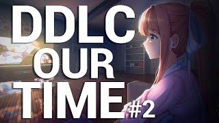 Doki Doki Literature Club! Our Time ПРОХОЖДЕНИЕ НА РУССКОМ #2