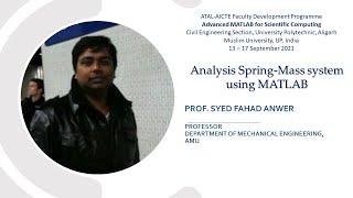 Analysis Spring-Mass system using MATLAB (Session-11)