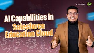 AI Capabilities in Salesforce Education Cloud | Salesforce Hulk