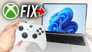 How To Fix Xbox Controller Not Connecting To PC - Full Guide