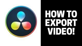 How to Export Your Video in DaVinci Resolve 17