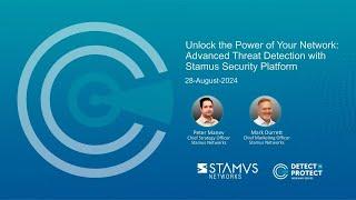 WEBINAR: Unlock the Power of Your Network: Advanced Threat Detection with Stamus Security Platform