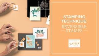 Stamping Technique: Reversible Stamps