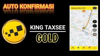 MOD KING TAXSEE GOLD NO UPDATE AUTO KONFIRMASI