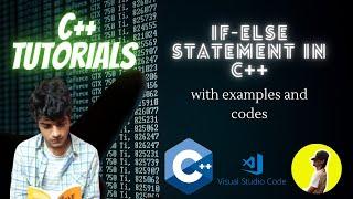 4.4 - If-else statement in C++ language | Using Conditional Statements | C++ tutorials