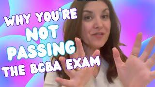 Dana Do's: Why You're Not Passing the BCBA® Exam