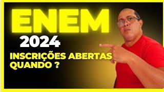 INSCRIÇÃO ENEM 2024 SAIBA TUDO